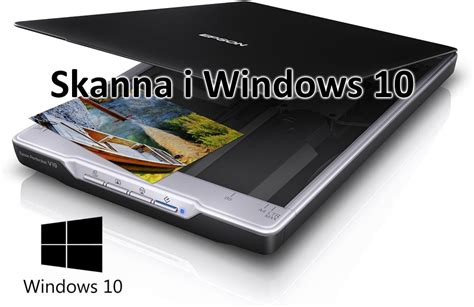 windows 10 skanna.